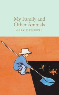My Family and Other Animals (Macmillan Collector's Library) - Hardcover - GOOD