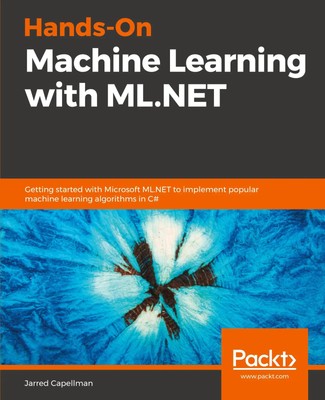 Hands-On Machine Learning with [.] Jarred Capellman Taschenbuch Englisch 2020