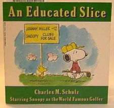 An Educated Slice Schulz, Charles M.