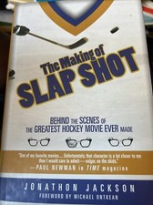 Making of Slap Shot  Behind the Scenes of the Greatest Hockey Movie Hardcover
