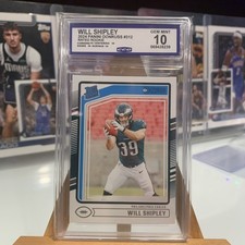 2024 Donruss Will Shipley Rated Rookie (RC) #312 CGC GEM MINT 10 Eagles Go Birds