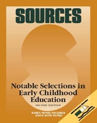 Sources : Notable Selections in Early Childhood Education Paperba