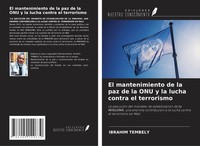 Ibrahim Tembely | El Mantenimiento De La Paz De La ONU Y La Lucha Contra El...
