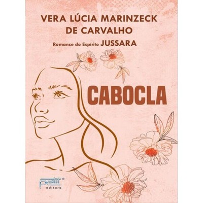 Livro: Cabocla - Vera Lucia Marinzeck de Carvalho (Em Portugues do Brasil)