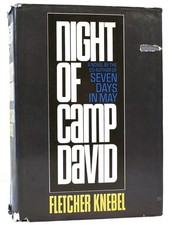 Fletcher Knebel NIGHT OF CAMP DAVID 1st Edition 1st Printing