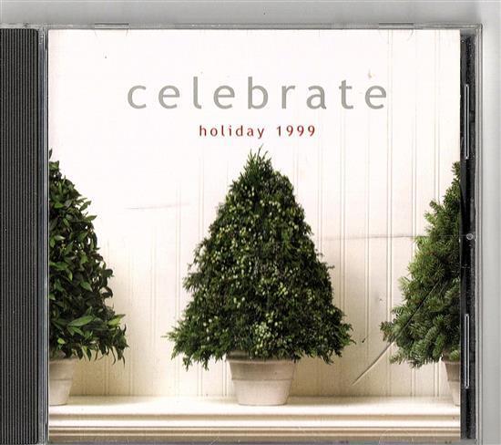 Celebrate Holiday 1999 - Music CD -  -   -  - Very Good - Audio CD - 0 Disc  - b