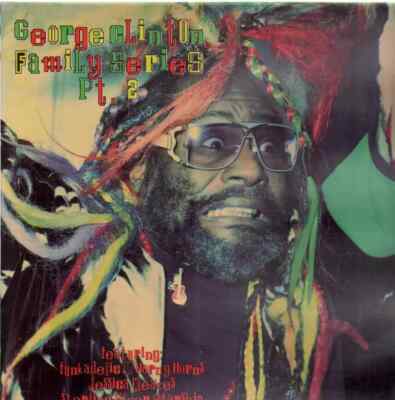 2xLP Funkadelic, Ron Dunbar, Horny Horns George Clinton Family Series Pt. 2
