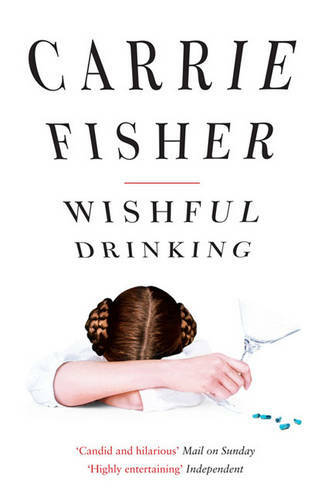 Wishful Drinking, Carrie Fisher, Like New Book