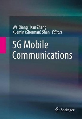 5G Mobile Communications by Wei Xiang (English) Hardcover Book