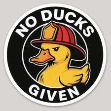 2 Inch No Ducks Given Funny Firefighter Fire Helmet Duck Sticker Decal