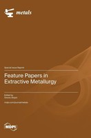 Feature Papers In Extractive Metallurgy | Buch | Englisch (2025) | Mdpi Ag
