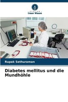 Rupak Sethuraman | Diabetes Mellitus Und Die MundhöHle | Taschenbuch | Deutsch