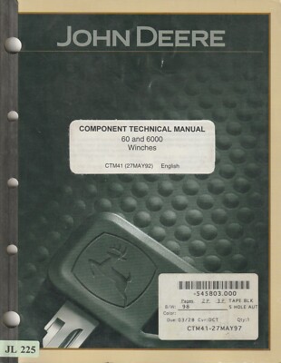 JL225 John Deere 60 and 6000 Winches Component Technical Manual (1992) CTM41