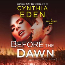 Before the Dawn by Cynthia Eden 2017 Unabridged CD 9781538409916 Before the Dawn by Cynthia Eden 2017 Unabridged CD 9781538409916