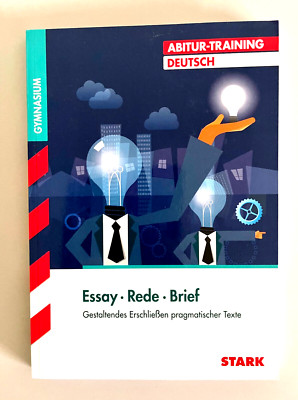 ABITUR-TRAINING DEUTSCH / Gymnasium / ESSAY * REDE * BRIEF / STARK-Verlag