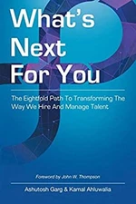 What's Next for You : The Eightfold Path to Transforming the Way