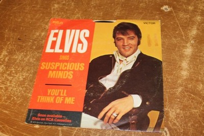 ELVIS PRESLEY SUSPICIOUS MINDS / YOU'LL THINK OF ME 45 RPM RECORD