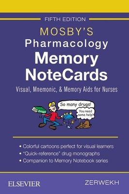 Mosby's Pharmacology Memory NoteCards: Visual, Mnemonic, and Memory Aids for...