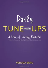 Daily Tune-ups: A Year of Living Kabbalah