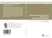Alexander KöNig | Advancements And Future Directions In Rehabilitation Robotics