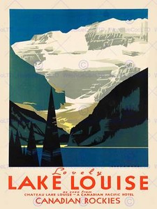 TRAVEL TOURISM LOVELY LAKE LOUISE CANADA ART PRINT POSTER BB9912  5055839473438 | eBay