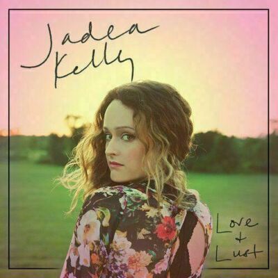 Jadea Kelly ~ Love & Lust [CD] New!!