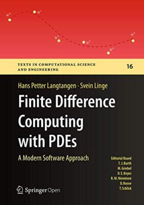 Finite Difference Computing mit PDEs: Ein moderner Softwareansatz von Svein...