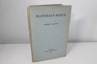 Hannibal's March through the Alps by Spenser Wilkinson, Signed, 1st edt., 1911.