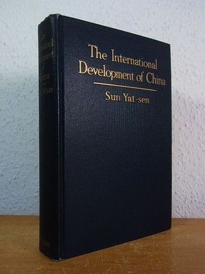 The International Development of China Yat-sen, Sun:
