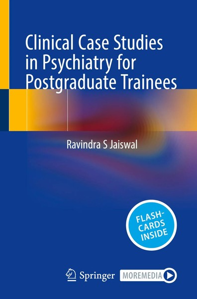 Ravindra S Jaiswal | Clinical Case Studies In Psychiatry For Postgraduate...-image
