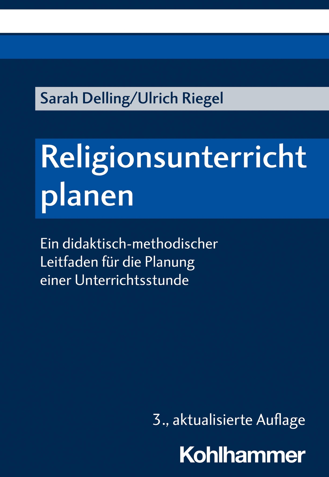 Thumbnail - Religionsunterricht Planen Sarah Delling (u. A.) Taschenbuch 207 S.