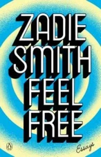 Feel Free: Essays - Paperback By Smith, Zadie - GOOD