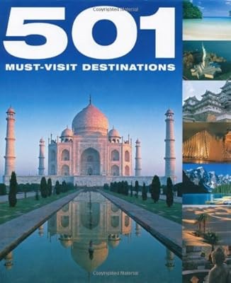 501 Must-Visit Destinations, David Brown & Jackum Brown & Kieran Fogarty & Rebec