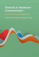 Grace Qiao Zhang (U. A.) | Elasticity In Healthcare Communication | Buch (2022)