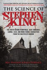 The Science of Stephen King: The Truth Behind Pennywise, Jack Torrance, Carr...