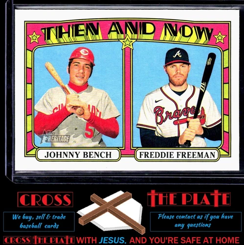1-2021 Topps Heritage Then and Now Johnny Bench / Freddie Freeman #TN-7