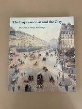 The Impressionist & the City – Piss..., Brettell, Richa