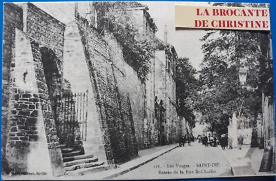 CPA DE ST.DIE Eingang zur Rue St Charles ungeschrieben Vosges 88 Nr. 740/5