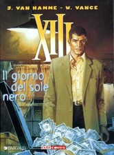 fumetto cartonato XIII PANINI COMICS numero 1 IL GIORNO DEL SOLE NERO