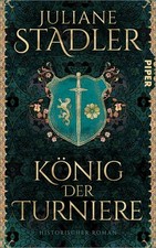 König der Turniere | Juliane Stadler | Ungel...
