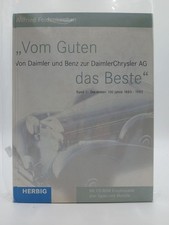 "Vom Guten das Beste" : von Daimler und Benz zur DaimlerChrysler AG Wilfried Fel