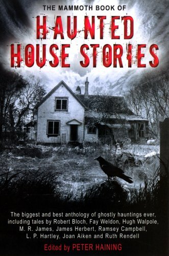 The Mammoth Book of Haunted House Stories (Mammoth Books)-Peter Haining