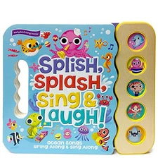 Splish, Splash, Sing  Laugh: Interactive Children's Sound Book