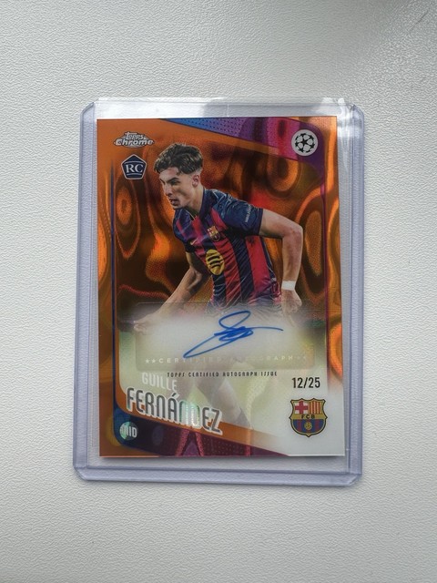 Guille Fernandez Orange /25 Auto Topps Chrome UEFA 2025-26 rookie