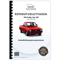 VW Caddy, Typ 14D (83-95) Inspektion Wartung Pflege 1985-1995 Reparaturanleitung