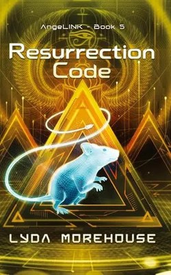 Resurrection Code (Angelink), Lyda Morehouse
