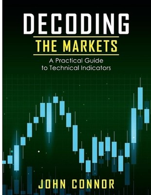 Decoding The Market by John Connor Paperback Book