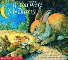 Kate McMullan If You Were My Bunny (Board Book) (UK IMPORT)