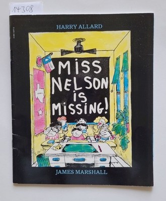 Miss Nelson Is Missing ! Allard, Harry and James Marshall: