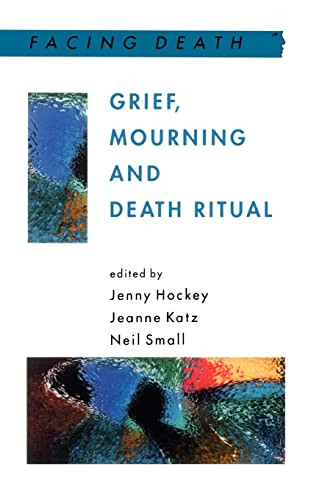Grief, Mourning And Death Ritual (Facing Death) - Foto 1 di 2